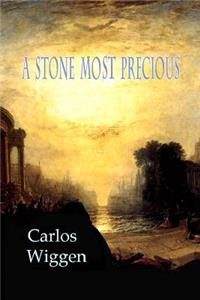 Stone Most Precious