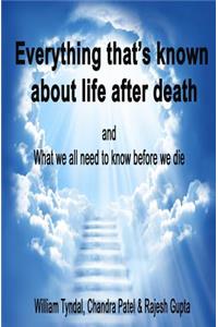 Everything That's Known About Life After Death