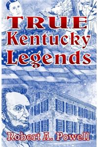 True Kentucky Legends