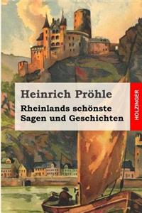 Rheinlands schönste Sagen und Geschichten