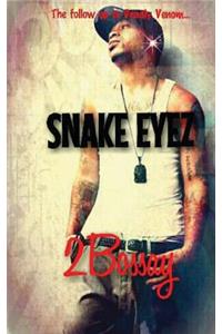 Snake Eyez