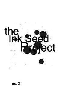 The Ink Seed Project: Volume Two: Sketch//Process