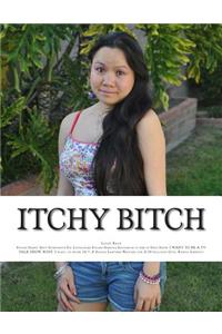 Itchy Bitch