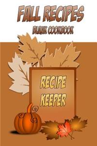 Fall Recipes Blank Cookbook Recipe Keeper