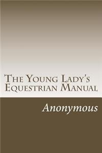 Young Lady's Equestrian Manual