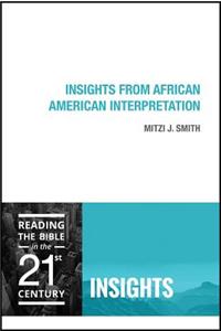 Insights from African American Interpretation