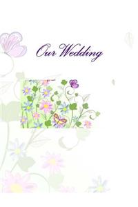 Our Wedding