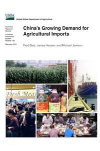 China's Growing Demand for Agricultural Imports