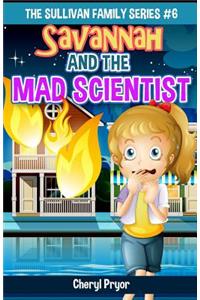 Savannah And The Mad Scientist