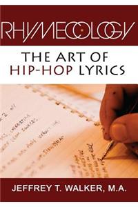 Rhymecology - The Art Of Hip-Hop Lyrics