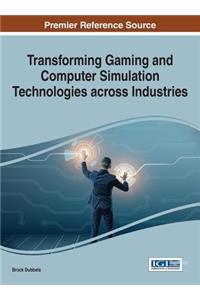 Transforming Gaming and Computer Simulation Technologies across Industries