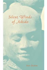 Silent Winds of Aikido