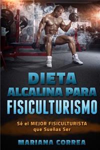 DIETA ALCALINA para FISICULTURISMO