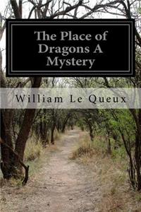 Place of Dragons A Mystery