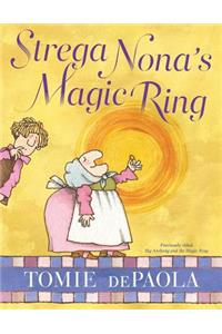 Strega Nona's Magic Ring