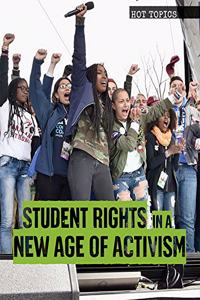 Student Rights in a New Age of Activism