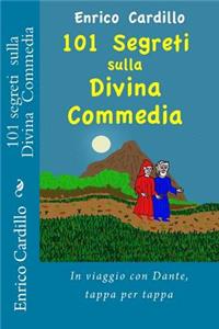 101 Segreti Sulla Divina Commedia