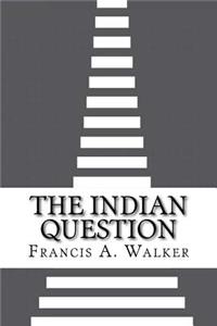 The Indian Question