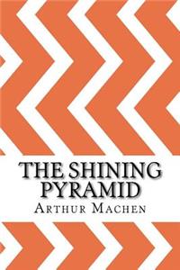 The Shining Pyramid