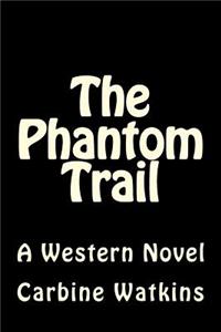 Phantom Trail