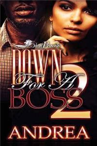 Down for a Boss 2