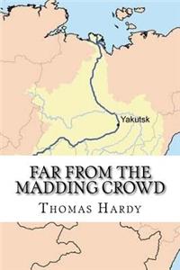 Far From the Madding Crowd