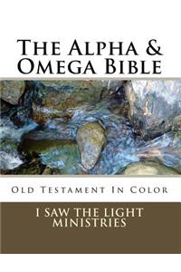 The Alpha & Omega Bible: Old Testament in Color