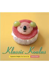 Klassic Koalas: Vegetarian Delights Too Cute to Eat (Trade Color Edition)