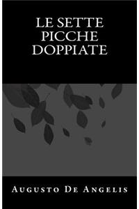 Le Sette Picche Doppiate