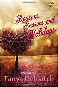 Reasons, Seasons and Holidays