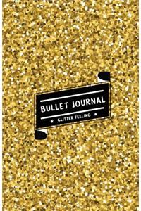 Bullet Journal Glitter Feeling: Gold Shining Glitter - Bullet Journal Notebook (Soft Cover)