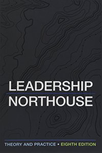 Bundle: Northouse: Leadership 8e + Northouse: Intro Leadership 4e