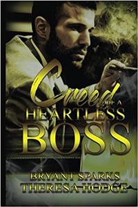 Creed of a Heartless Boss