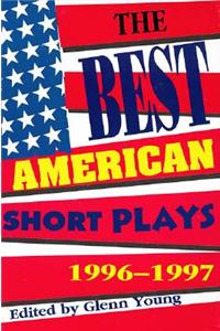 The Best American Short Plays: 1996-1997