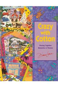 Crazy with Cotton - Print on Demand Edition