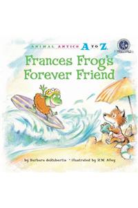 Frances Frog's Forever Friend