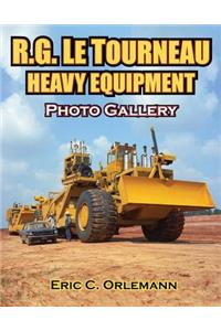 R.G. Letourneau Heavy Equipment Photo Gallery