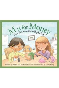 M Is for Money