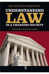 Understanding Law in a Changing Society