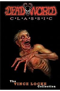 Deadworld Classic Volume 1