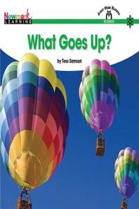 What Goes Up? Shared Reading Book
