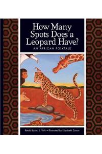 How Many Spots Does a Leopard Have?: An African Folktale