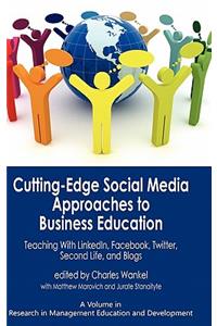 Cutting-Edge Social Media Approaches to Business Education