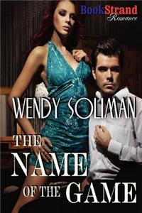 The Name of the Game (Bookstrand Publishing Romance)
