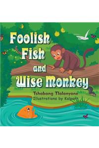 Foolish Fish and Wise Monkey