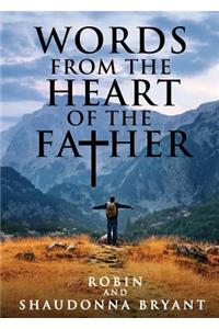 Words from the Heart of the Father