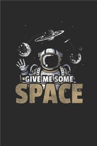 Give Me Some Space