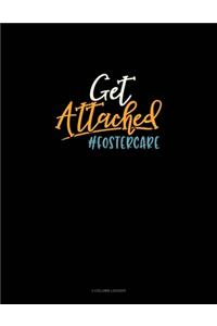 Get Attached #Fostercare