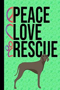 Peace Love Rescue