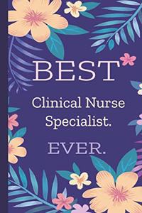 Clinical Nurse Specialist. Best Ever.